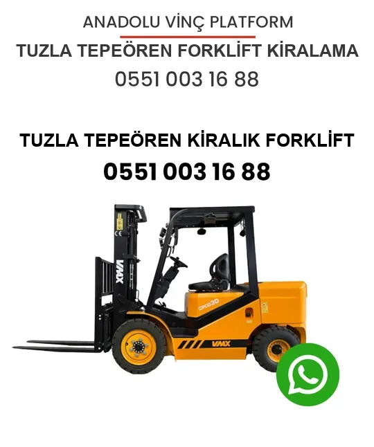 Tuzla Tepeören Forklift Kiralama
